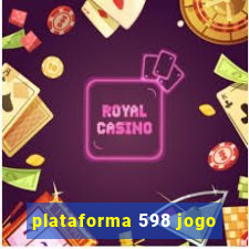 plataforma 598 jogo